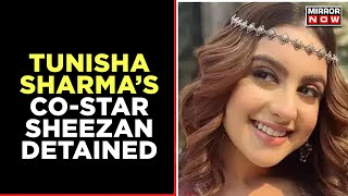 Mumbai Shocker | Abetment To Suicide Charge Against Tunisha Sharma's Co-star Sheezan Khan, Detained