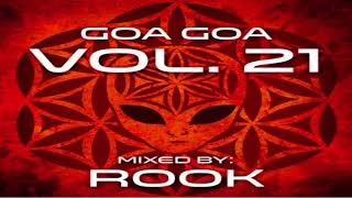 ROOK   Dj Set ''Goa Goa 021'' 29-11-2017 [Psytrance]