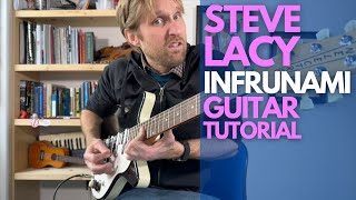 Infrunami by Steve Lacy Guitar Tutorial - Guitar Lessons with Stuart!