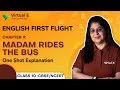 Class 10 English First Flight Chapter 9 | Madam Rides the Bus | First Flight Chapter 9 | Chapter 9