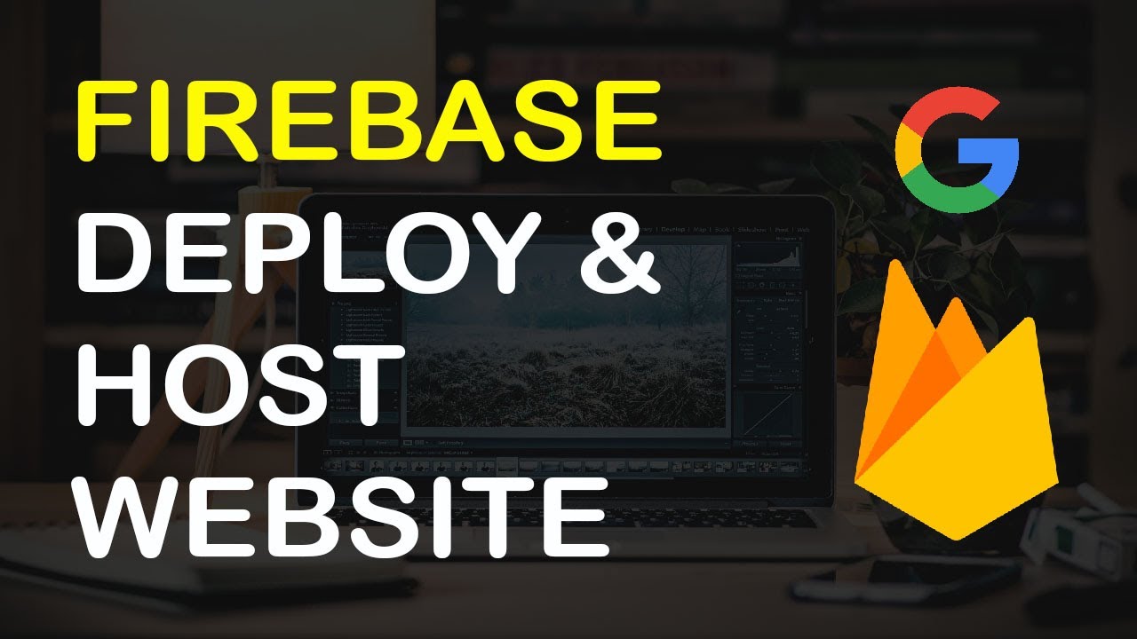 How To Host A Website In Firebase