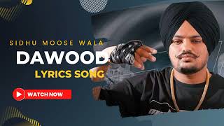 Dawood Lyrical Video  PBX 1  Sidhu Moose Wala  Byg Byrd  Latest Punjabi Songs