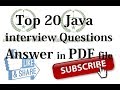 Top 20 java interview questions frequently asked core java interview question and answer in pdf