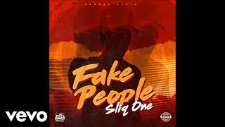 Sliq One - Fake People