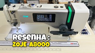 RESENHA DA MÁQUINA RETA INDUSTRIAL DA ZOJE A8000 ….#costuracriativa #costura #zoje