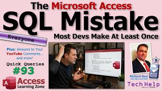 The Simple Microsoft Access SQL Mistake Almost Every Developer Makes At Least Once - QQ 93