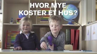 Barna  svarer: Hvor mye koster et hus?