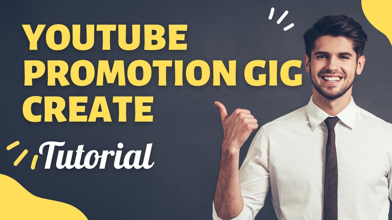 How To Create A Professional YouTube Promotion Gig On Fiverr 2021 Class ...