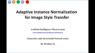 Adaptive Instance Normalization for Image Style Transfer