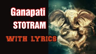 Ganapati Stotram |Pranamya Shirasa Devam | Sankata Nashak Ganesh Stotra| Ganesha Stotram with lyrics