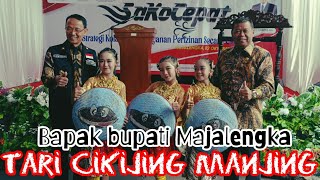 TARI CIKIJING MANJING//ACARA SAKOCEPAT BERSAMA BUPATI MAJALENGKA.