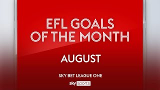 Sky Bet League One Goal of the Month: August