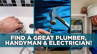 How to Find a Reputable Handyman, Plumber or Electrician