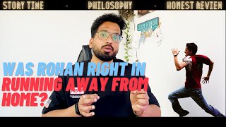 Udaan Movie Review & Philosophy Explained | Was Rohan right in running away from home?