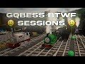 Gqbess BTWF Sessions #1