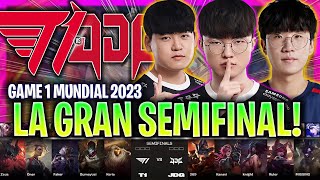 COMIENZA LA GRAN SEMIFINAL PARA T1! *PARTIDAZO* | T1 vs JDG Game 1 WORLDS SEMIFINAL 2023 LVP ESPAÑOL
