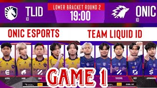 ហ្គេមទី 1: Onic Esports Vs Team Liquid ID | Snapdragon Challenge Finals វគ្គ Semi Final