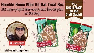 How to make a Humble Home Mini Kit Kat Treat Box with Kitchen Table Stamper