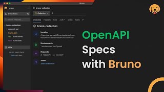 OpenAPI Spec with Bruno | OpenAPI Documentation #11 #brunoapi #opensource