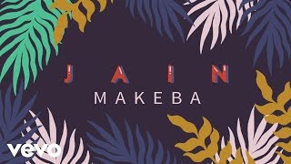 Jain - Makeba (Lyrics Video)