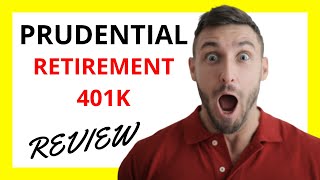 🔥 Prudential Retirement 401k Review: Pros and Cons