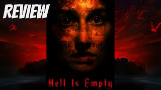 Hell is Empty 2021 - Review