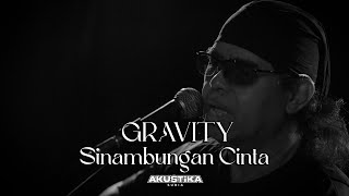 Gravity - Sinambungan Cinta (LIVE) #AkustikaSuria