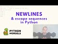 Newlines and escape sequences in Python