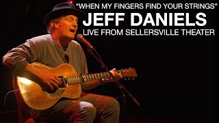 Jeff Daniels "When My Fingers Find Your Strings" live from Sellersville Theater April 2nd, 2025