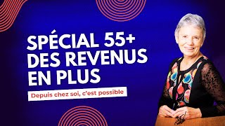 Revenus complémentaires +55 ans | Bons Plans Argent Seniors | Actifs ou Retraités