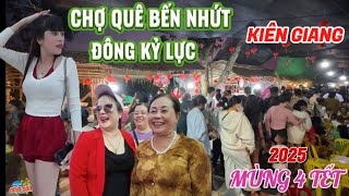 Đông Kinh Khủng, Chợ Quê Bến Nhứt, Long Thạnh, Giồng, Giềng Kiên Giang, Mùng 4 Tết Đông Kỷ Lực