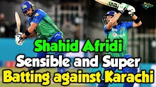 Shahid Afridi Sensible and Super Batting against Karachi | HBL PSL 2020|MB2