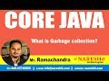 What is Garbage collection? | Core Java Tutorial | by Mr.Ramachandra