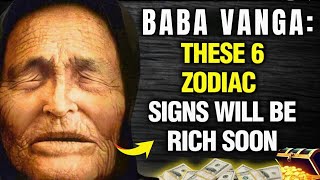 6 Zodiac Signs WILL BECOME MILLIONAIRES after NOVEMBER 15, 2024! | Baba Vanga