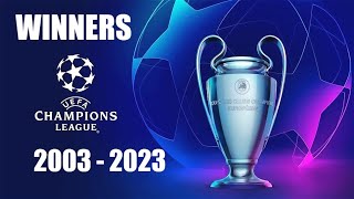 Champions League Winners 2003 • 2023 🔥