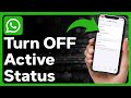 How To Turn Off Active Status On WhatsApp