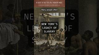 New York’s Surprising Slavery Legacy #shorts #history #historyfacts