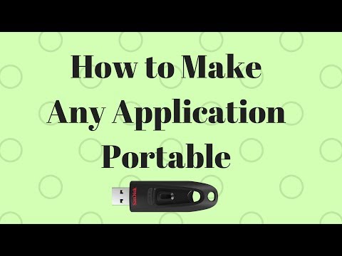 How to Make Any Application Portable How to Make Any Application Portable