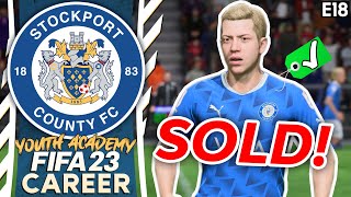 OFFER TOO GOOD TO REFUSE! | FIFA 23 YOUTH ACADEMY CAREER MODE | STOCKPORT (EP 18)