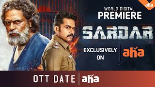 Sardar OTT Release Date |#karthi #ahavideoin