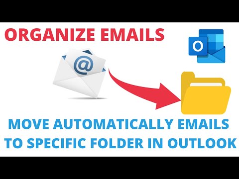 How to automatically move emails to a specific folder in Outlook | Organize emails