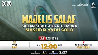 🔴LIVE | MAJELIS SALAF, KAJIAN KITAB GHOYATUL MUNA - MASJID RIYADH SOLO