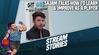 Sajam Talks How to Learn \u0026 Improving as a Player