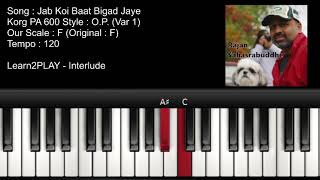 Interlude - Jab Koi Baat Bigad Jaye - Piano Tutorial - Slow Play - Easy Piano - Lighted Keys - Notes