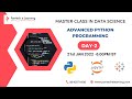 Day 2 - Advanced Python | 30 Days Free Master Class on Data Science & Analytics