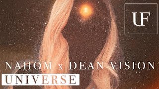 NAHOM - Universe (feat. Dean Vision)