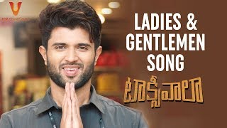 Ladies And Gentlemen Song Trailer | Taxiwaala Movie Songs | Vijay Deverakonda | Priyanka Jawalkar