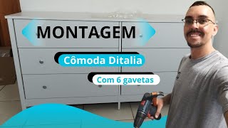 Montagem da Cômoda Ditalia - com 6 gavetas