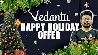 🎅 Celebrate the Holidays with Vedantu!🌟 Offers You Can’t Miss! 🎁