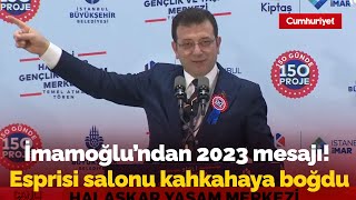 Ekrem İmamoğlu'ndan flaş 2023 mesajı: Sesi dikkat çekti, esprisi salonu kahkahaya boğdu